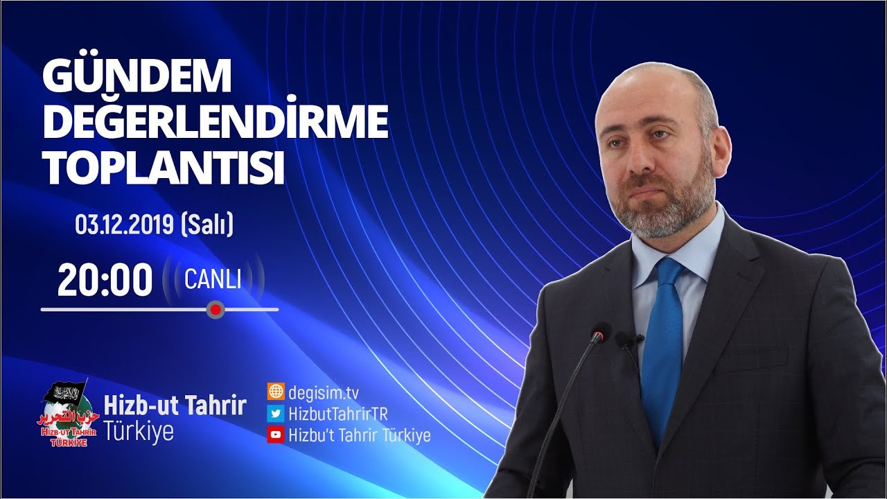 [03 Aralık 2019] Hizb-ut Tahrir Türkiye Haftalık Değerlendirme Toplantısı