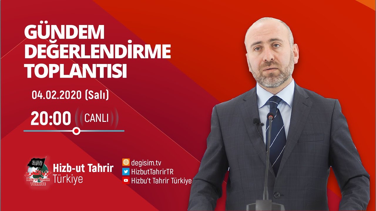 [04 Şubat 2020] Hizb-ut Tahrir Türkiye Haftalık Değerlendirme Toplantısı