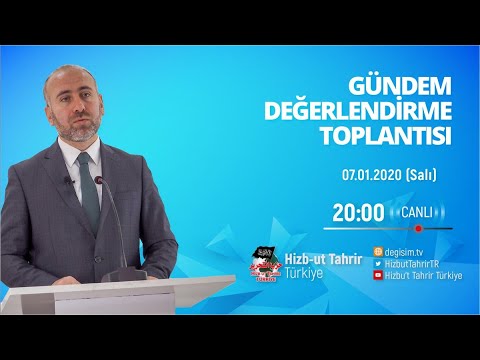 [07 Ocak 2020] Hizb-ut Tahrir Türkiye Haftalık Değerlendirme Toplantısı