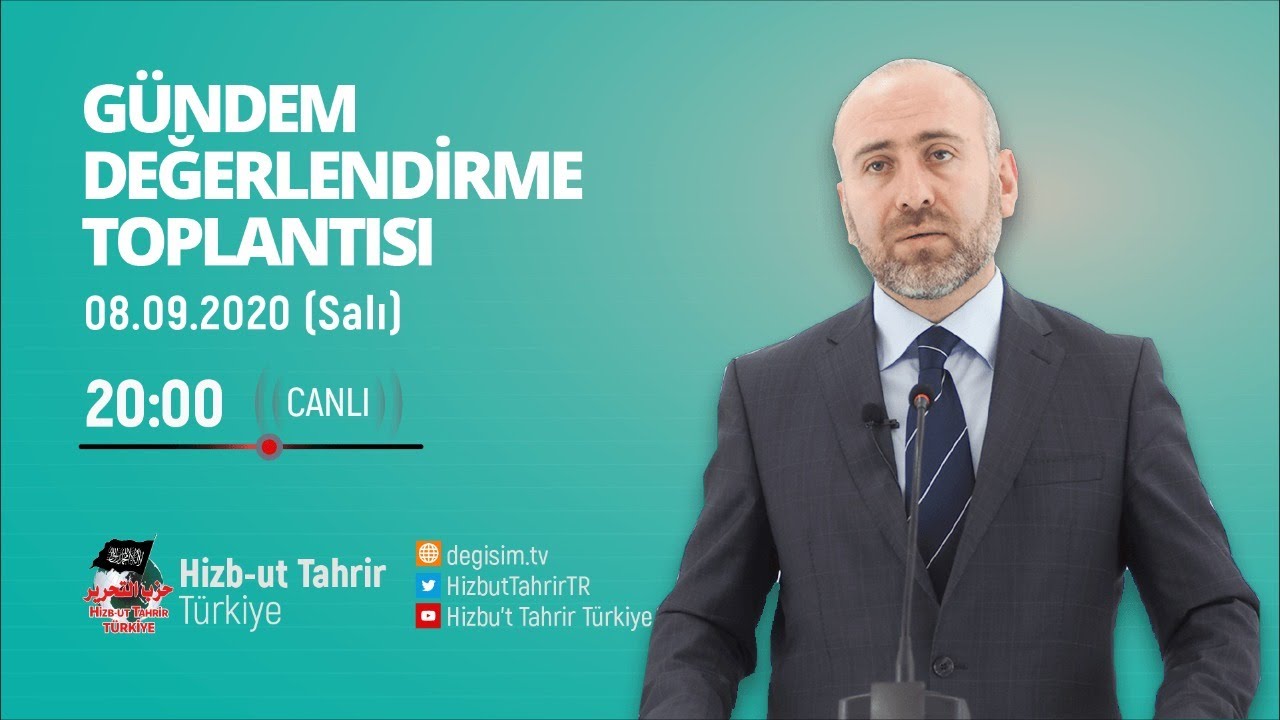 [08 Eylül 2020] Hizb-ut Tahrir Türkiye Haftalık Değerlendirme Toplantısı