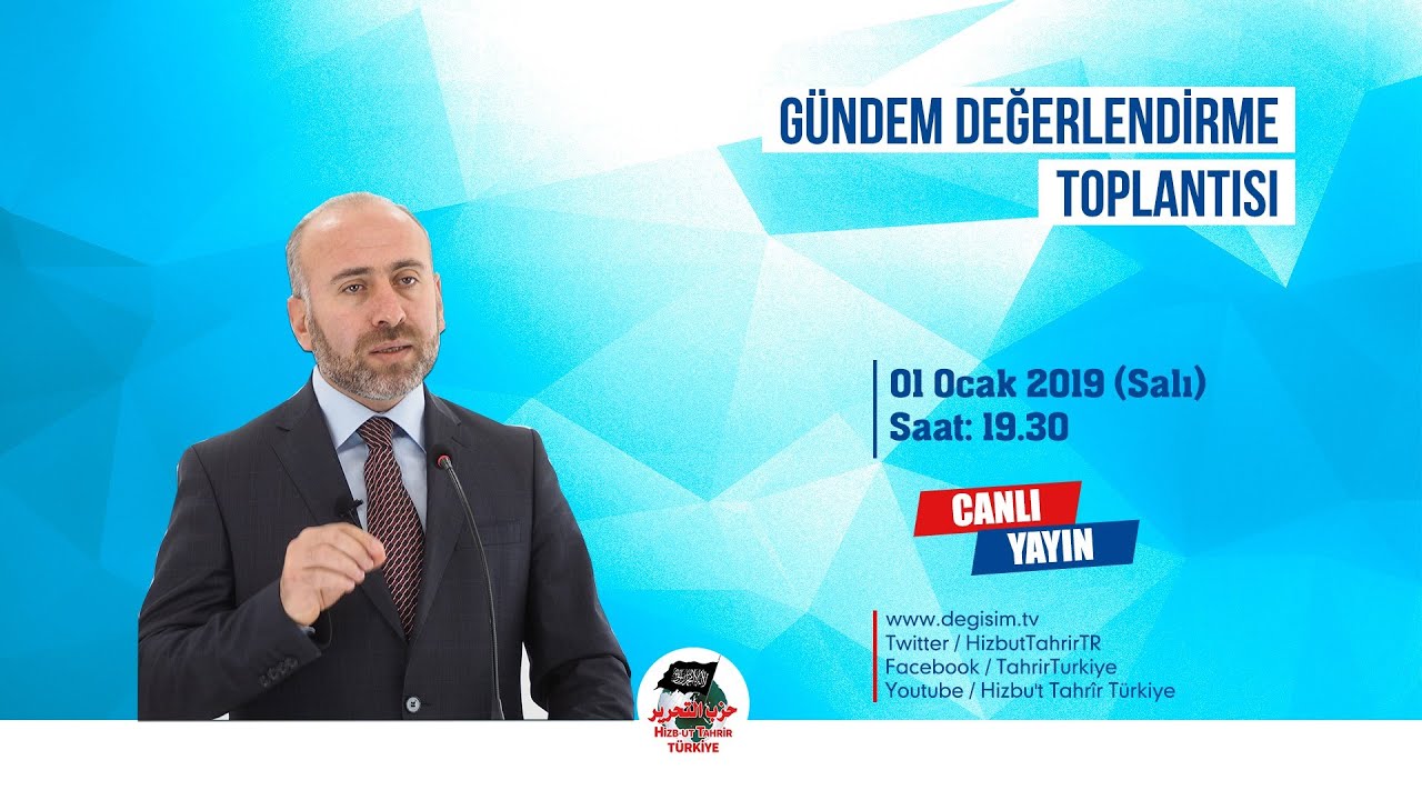[1 Ocak 2019] Hizb-ut Tahrir Türkiye Haftalık Değerlendirme Toplantısı