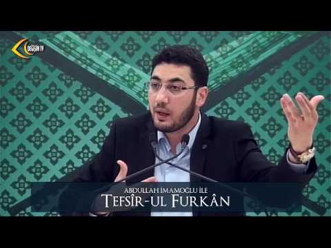 [101. Ders] Abdullah İmamoğlu İle Tefsîr-ul Furkân