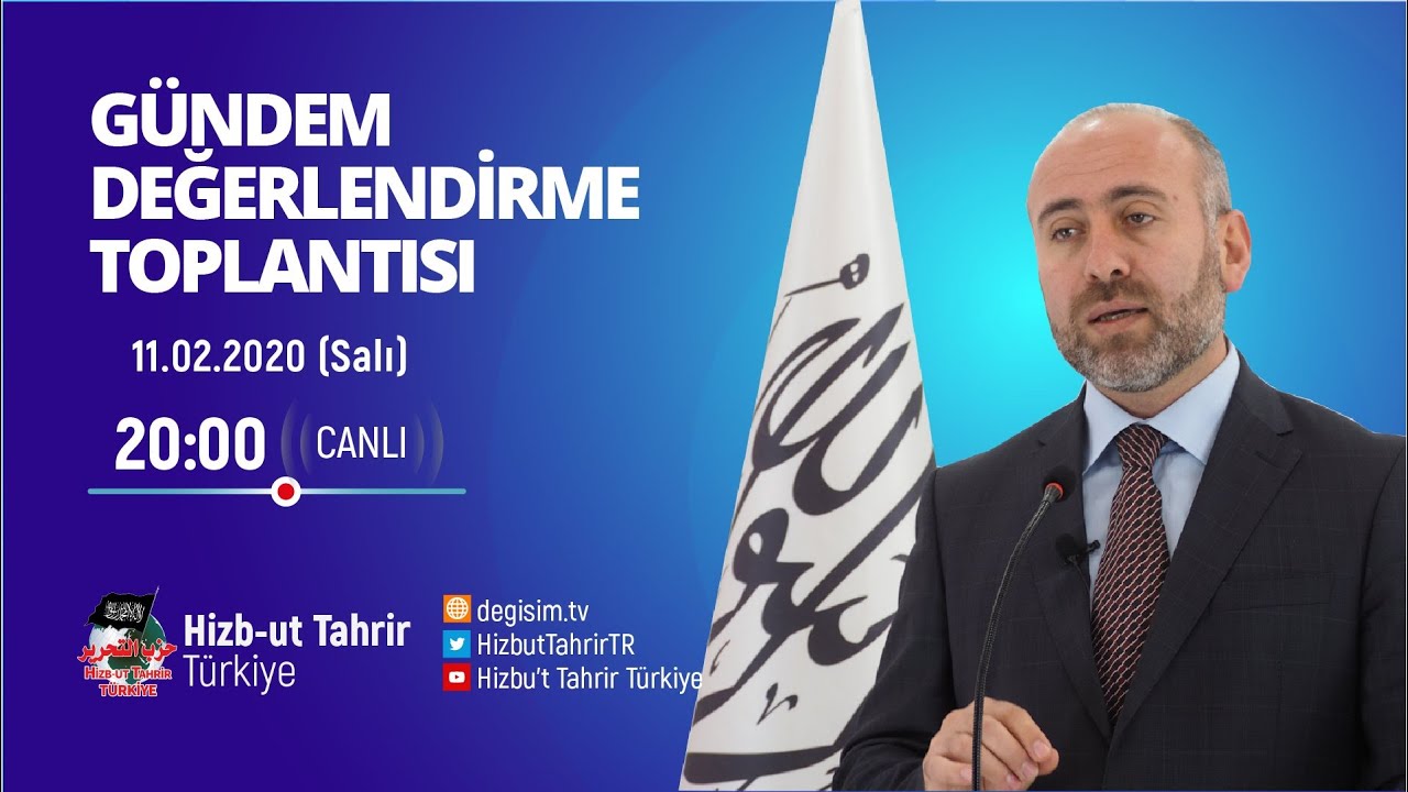 [11 Şubat 2020] Hizb-ut Tahrir Türkiye Haftalık Değerlendirme Toplantısı