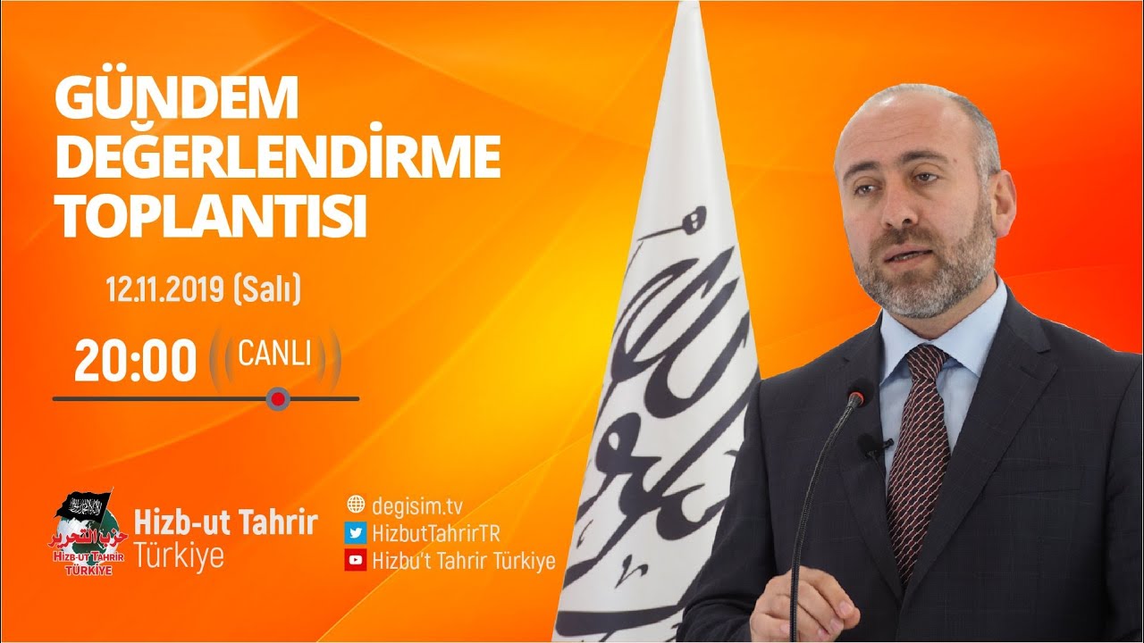 [12 Kasım 2019] Hizb-ut Tahrir Türkiye Haftalık Değerlendirme Toplantısı