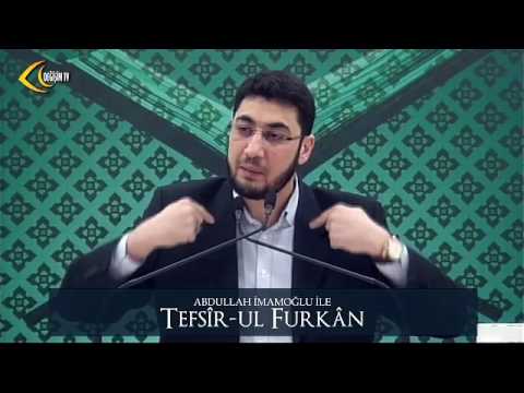 [123. Ders] Abdullah İmamoğlu İle Tefsîr-ul Furkân