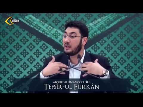 [133. Ders] Abdullah İmamoğlu İle Tefsîr-ul Furkân