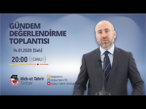 [14 Ocak 2020] Hizb-ut Tahrir Türkiye Haftalık Değerlendirme Toplantısı