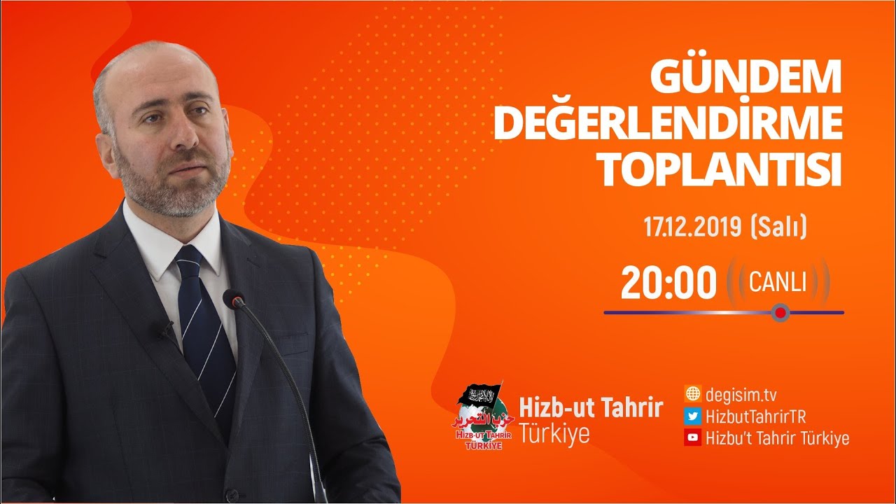 [17 Aralık 2019] Hizb-ut Tahrir Türkiye Haftalık Değerlendirme Toplantısı