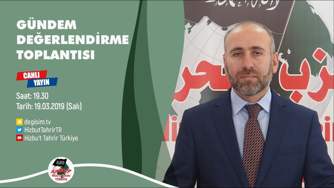 [19 Mart 2019] Hizb-ut Tahrir Türkiye Haftalık Değerlendirme Toplantısı