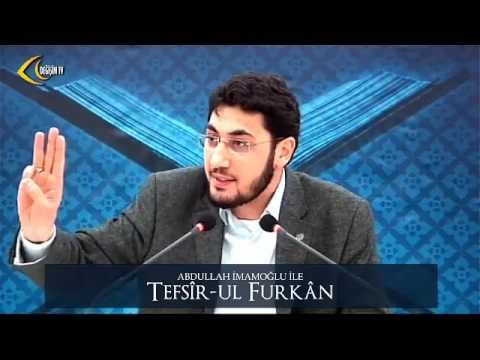 [2. Ders] Abdullah İmamoğlu İle Tefsîr-ul Furkân