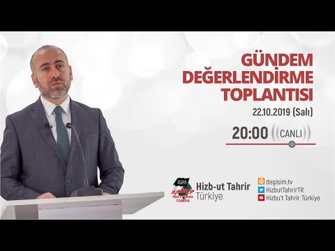 [22 Ekim 2019] Hizb-ut Tahrir Türkiye Haftalık Değerlendirme Toplantısı