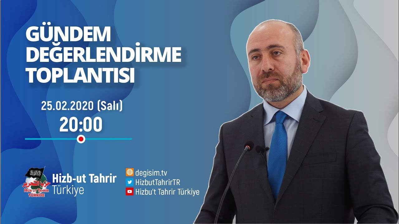 [25 Şubat 2020] Hizb-ut Tahrir Türkiye Haftalık Değerlendirme Toplantısı