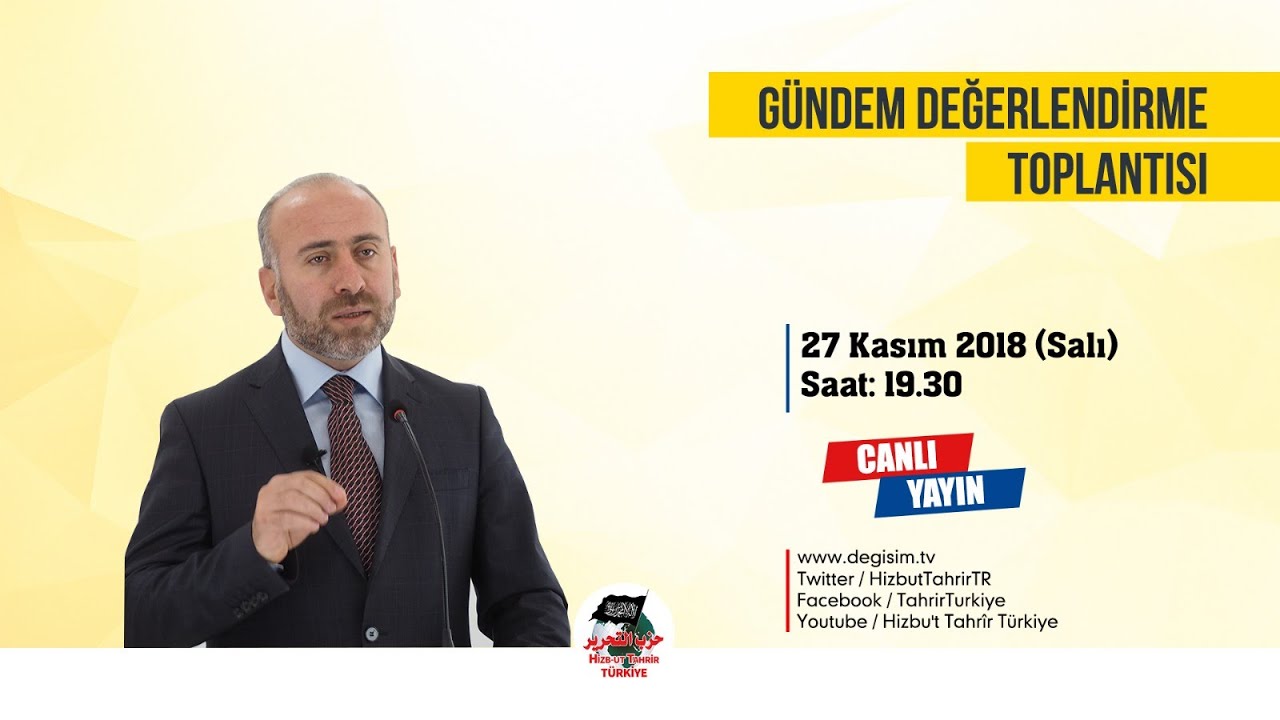 [27 Kasım 2018] Hizb-ut Tahrir Türkiye Haftalık Değerlendirme Toplantısı