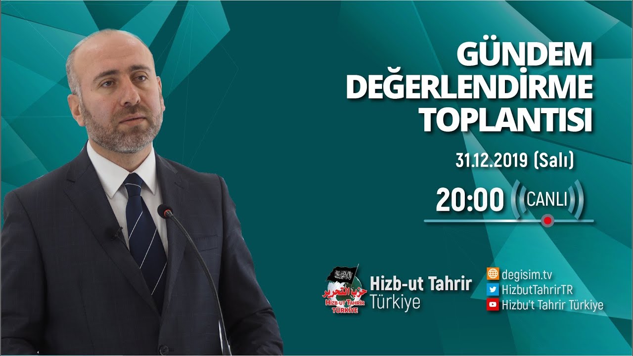 [31 Aralık 2019] Hizb-ut Tahrir Türkiye Haftalık Değerlendirme Toplantısı