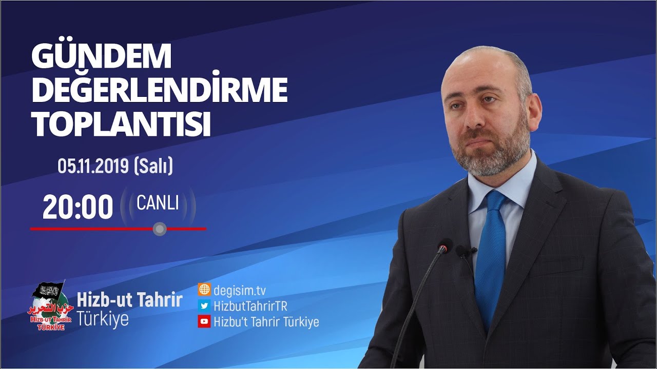 [5 Kasım 2019] Hizb-ut Tahrir Türkiye Haftalık Değerlendirme Toplantısı