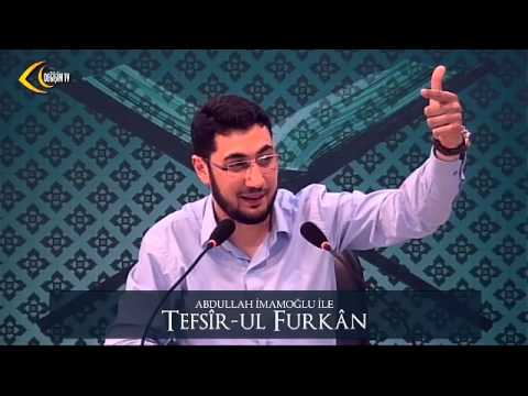 [61. Ders] Abdullah İmamoğlu İle Tefsîr-ul Furkân