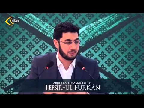 [78. Ders] Abdullah İmamoğlu İle Tefsîr-ul Furkân