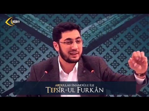 [83. Ders] Abdullah İmamoğlu İle Tefsîr-ul Furkân