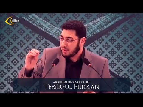 [90. Ders] Abdullah İmamoğlu İle Tefsîr-ul Furkân