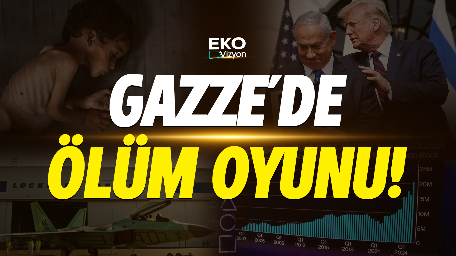 Eko Vizyon I Gazze'de Ölüm Oyunu