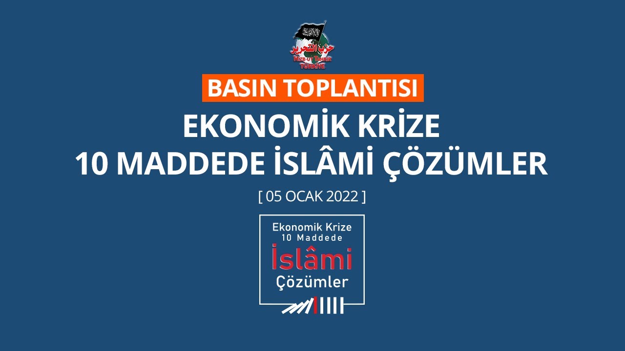 EKONOMİK KRİZE 10 MADDEDE İSLÂMİ ÇÖZÜMLER BASIN TOPLANTISI #EkonomikKrizeİslamiÇözüm