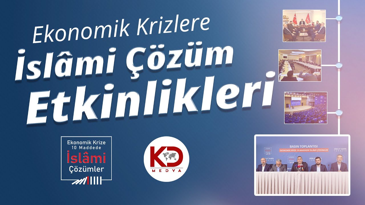 Ekonomik Krizlere İslâmi Çözüm Etkinlikleri