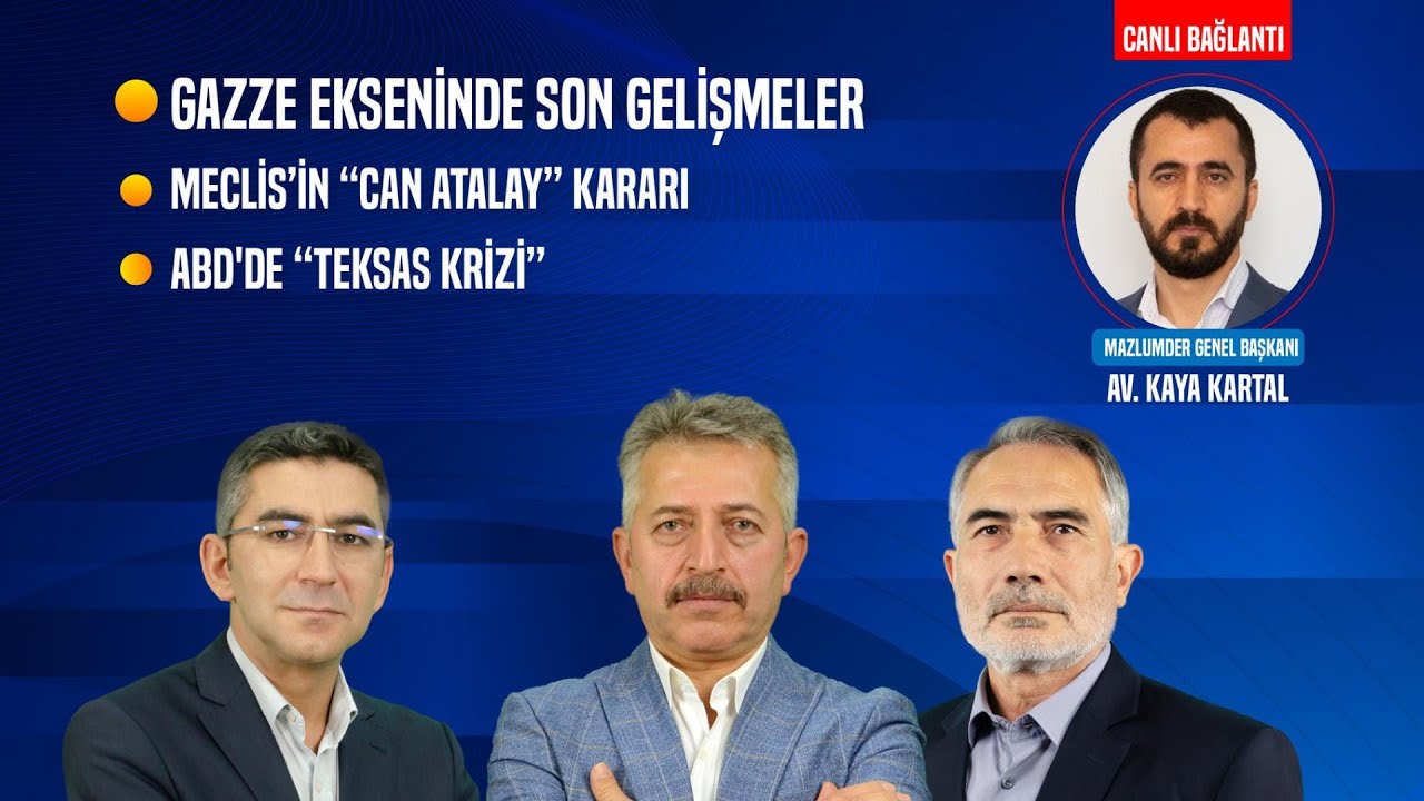 Gazze Ekseninde Son Gelişmeler | Meclis’in Can Atalay Kararı | ABD'de Teksas Krizi