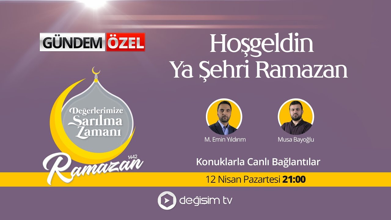 Gündem Özel  [Hoşgeldin Ya Şehri Ramazan]