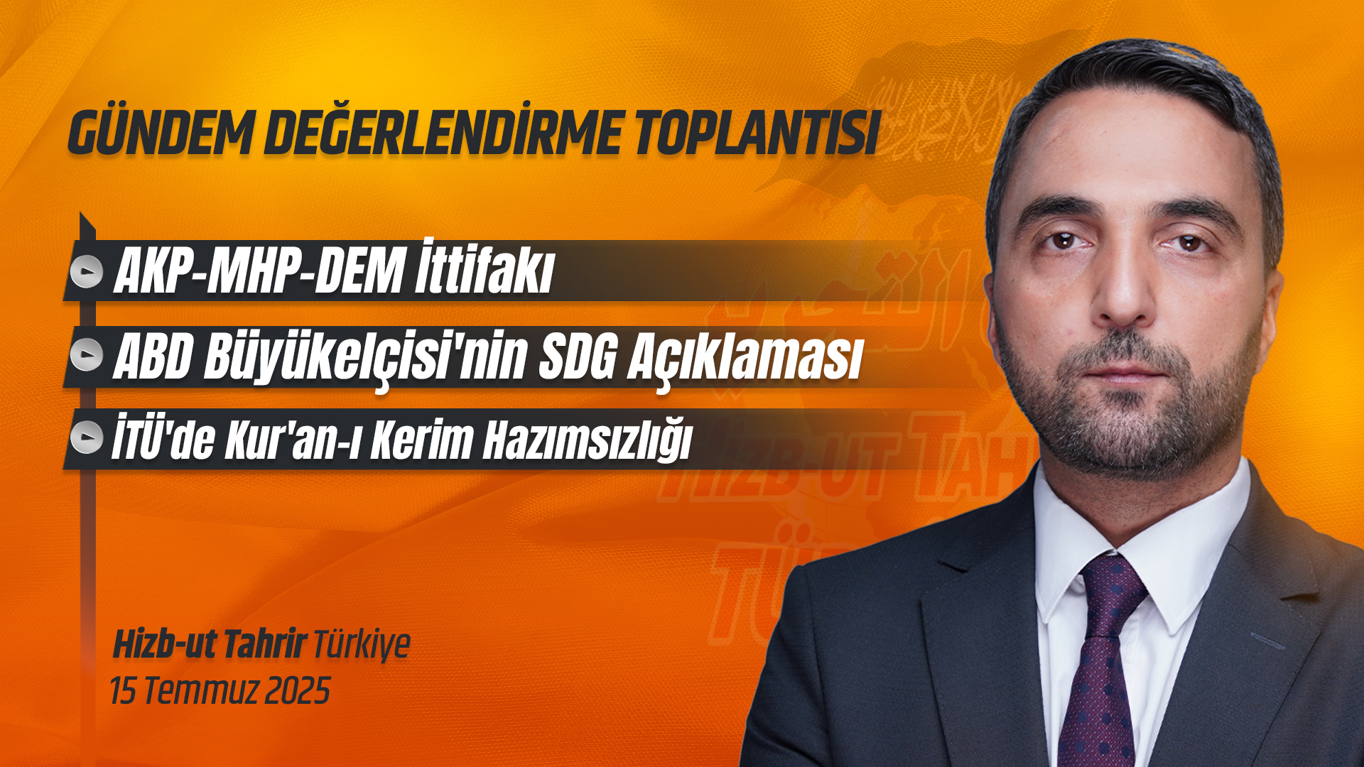 Haftalık Değerlendirme Toplantısı - 15 Temmuz 2025