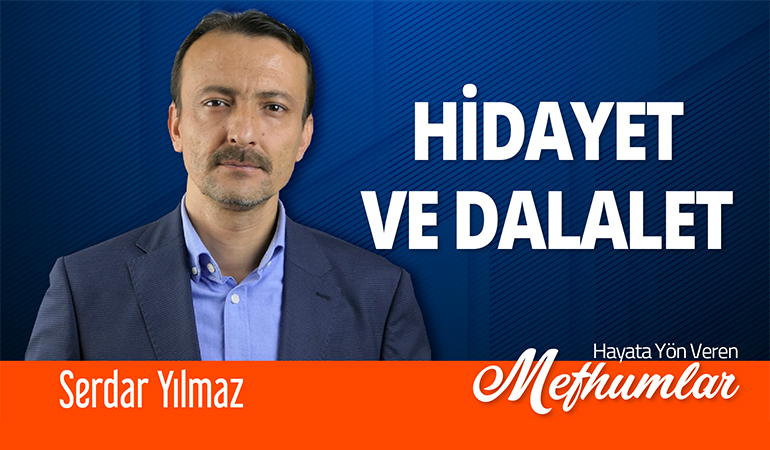 Hayata Yön Veren Mefhumlar [Hidayet ve Dalalet]