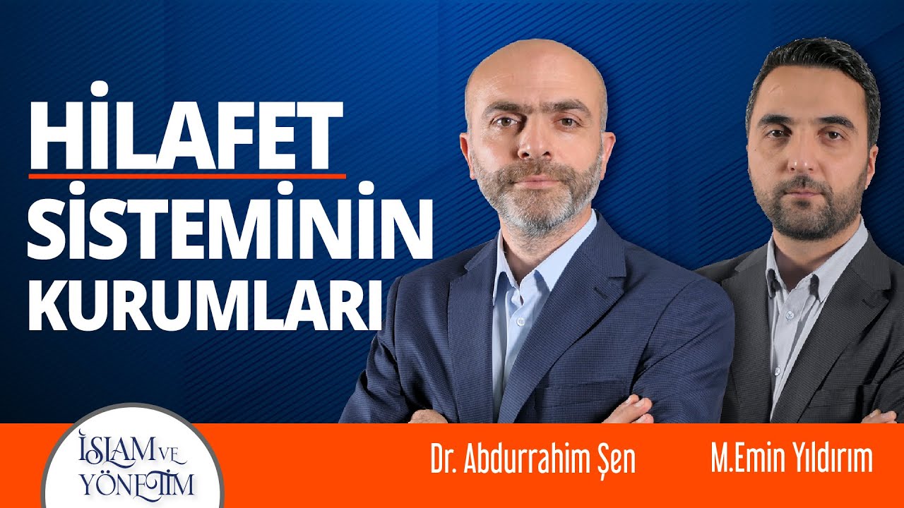 İslam ve Yönetim [ "Hilafet Sisteminin Kurumları" ]