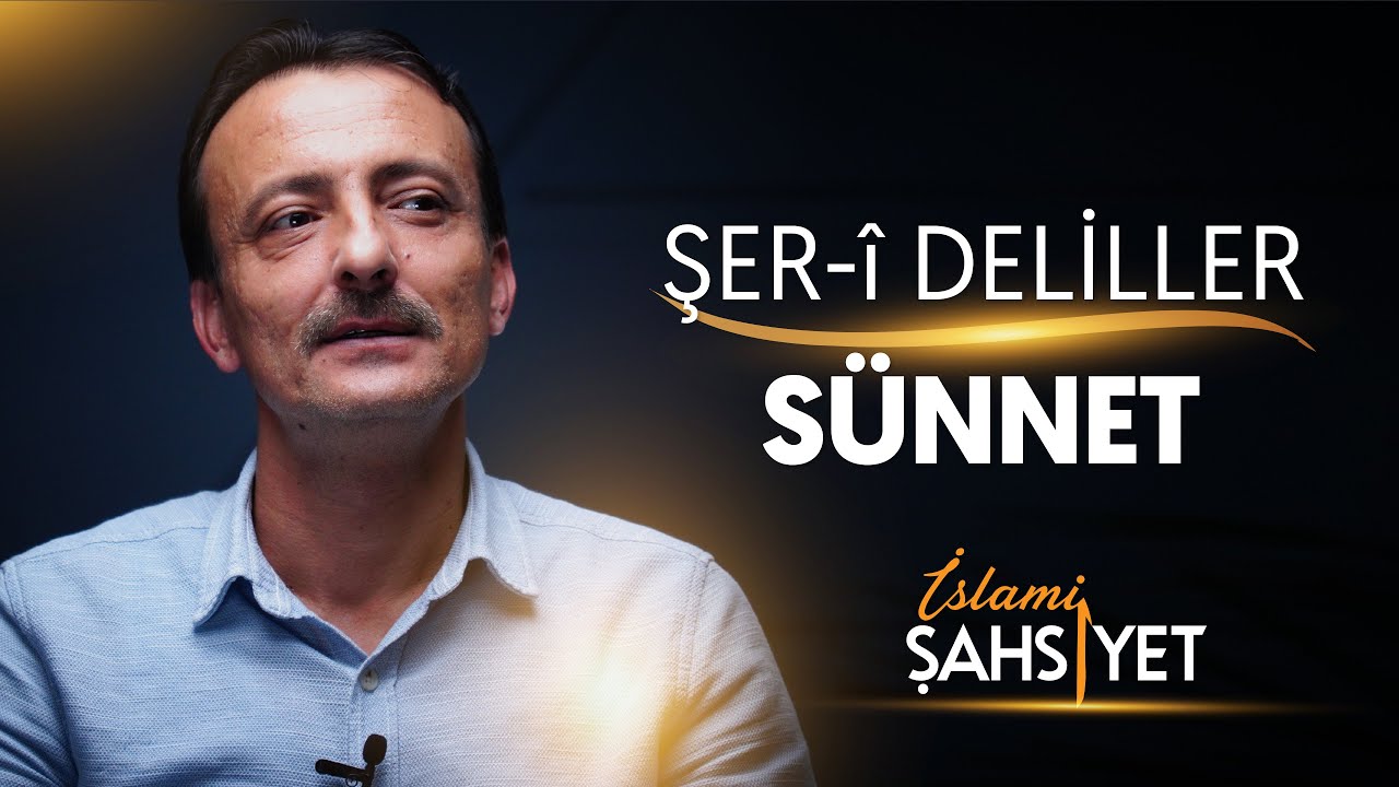 İslami Şahsiyet "Sünnet"