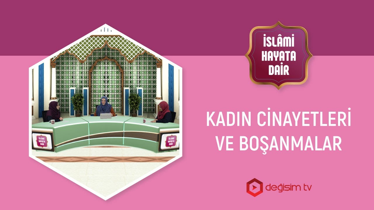 KADIN CİNAYETLERİ VE BOŞANMALAR