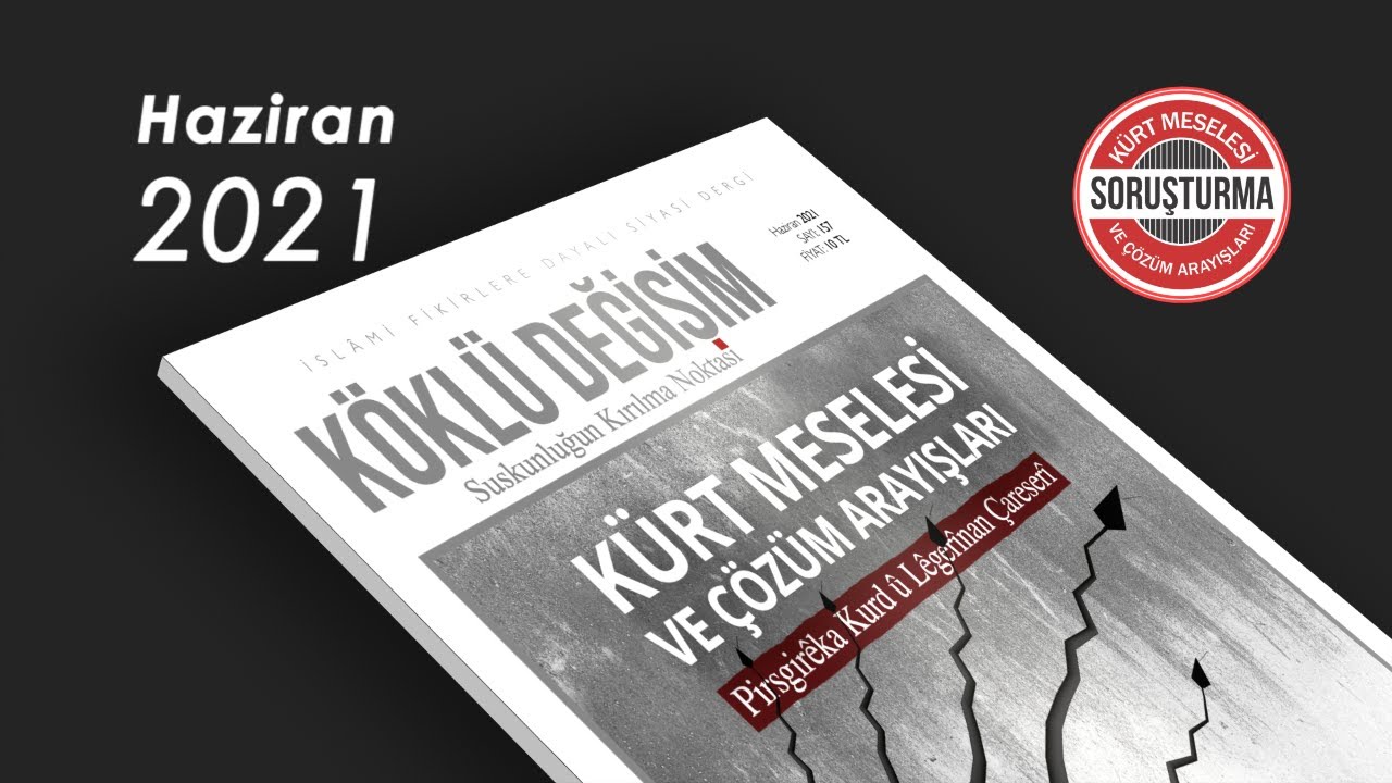 Köklü Değişim Dergisi Haziran 2021 [Soruşturma]