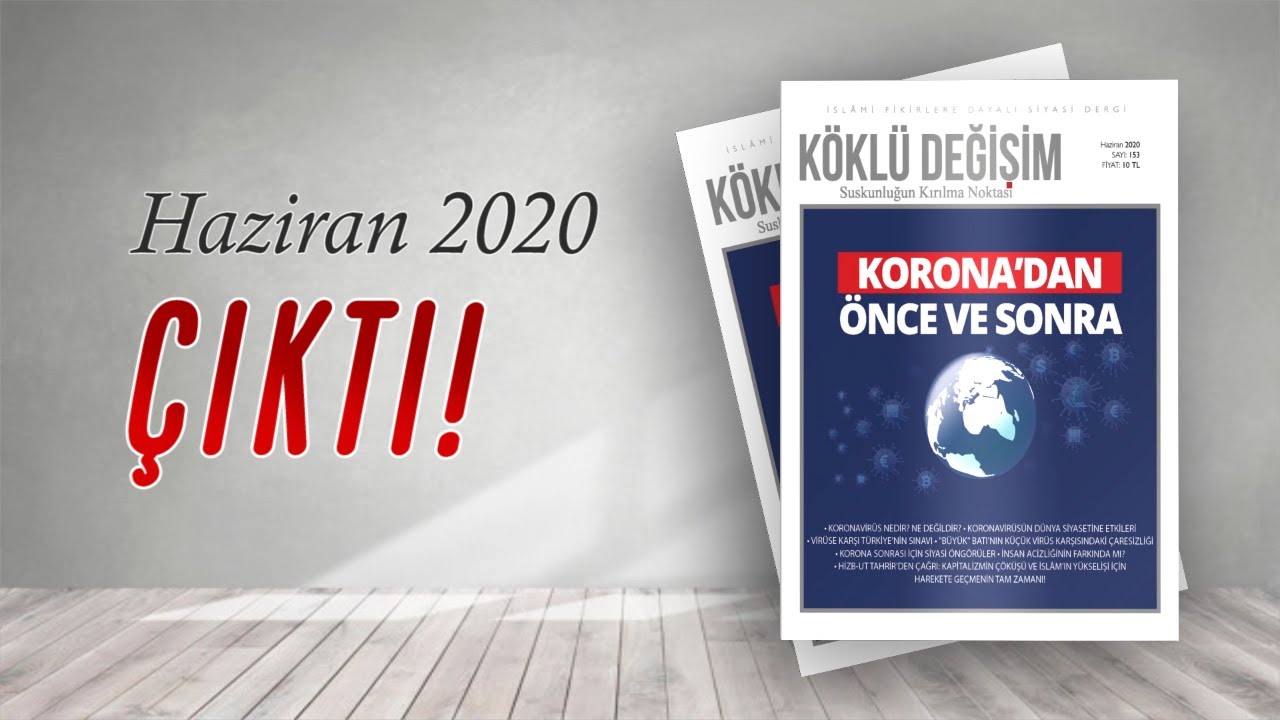 Köklü Değişim Dergisi'nin Haziran 2020 Sayısı Çıktı!