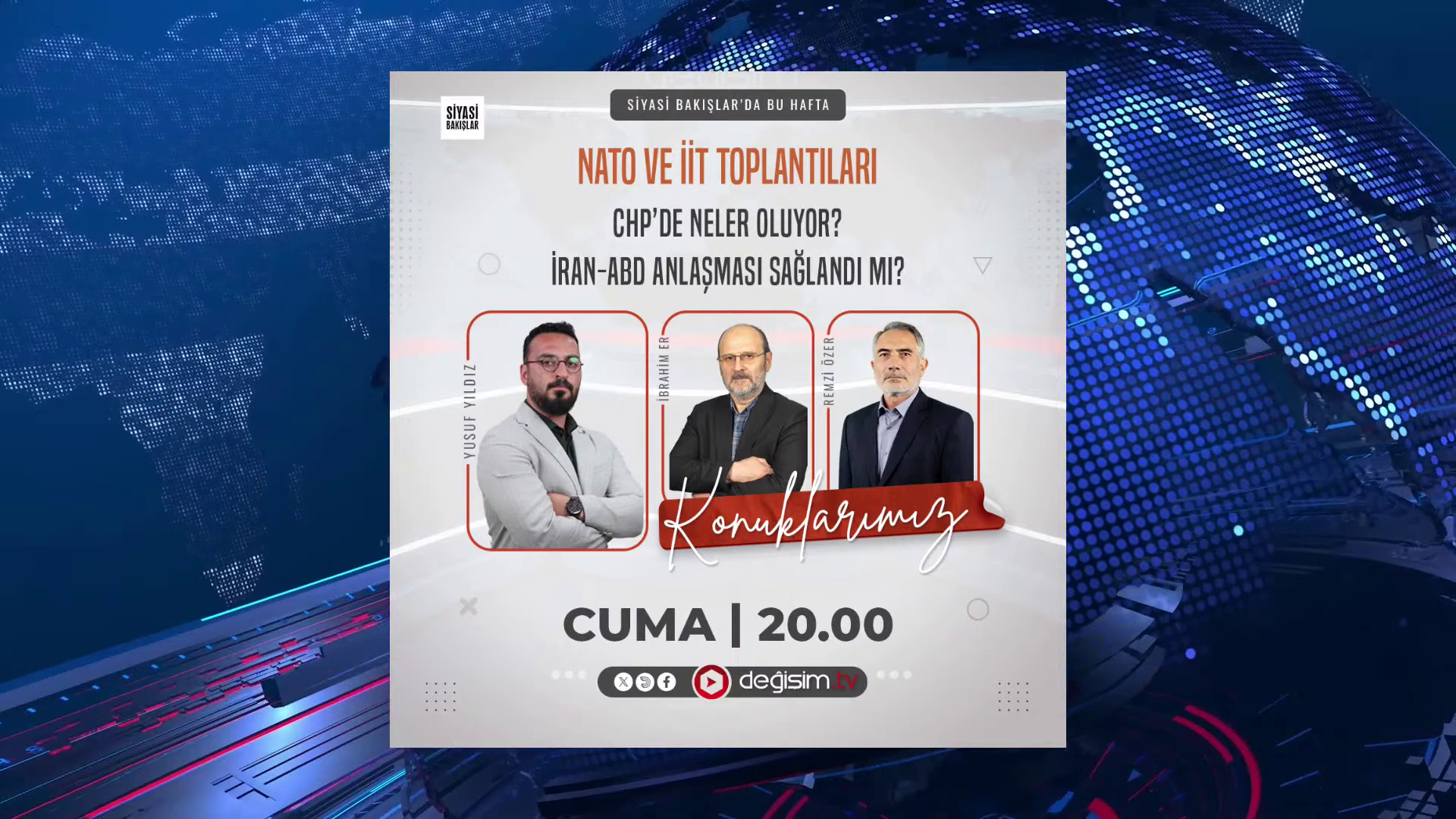 NATO ve İİT Toplantıları | CHP’de Neler Oluyor? | İran-ABD Anlaşması Sağlandı mı? | Gazze’de Son Durum