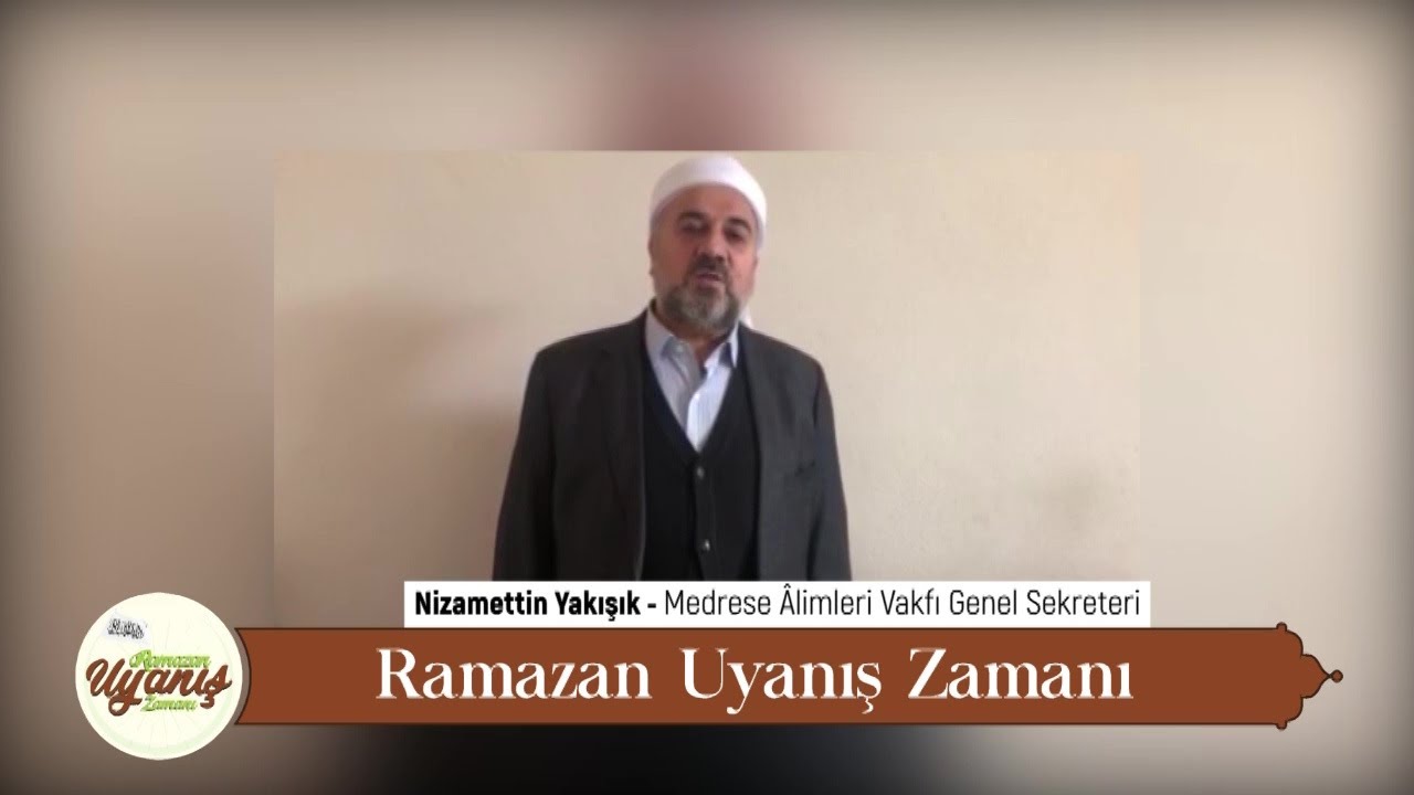 Nizamettin Yakışık - Ramazan Uyanış Zamanı