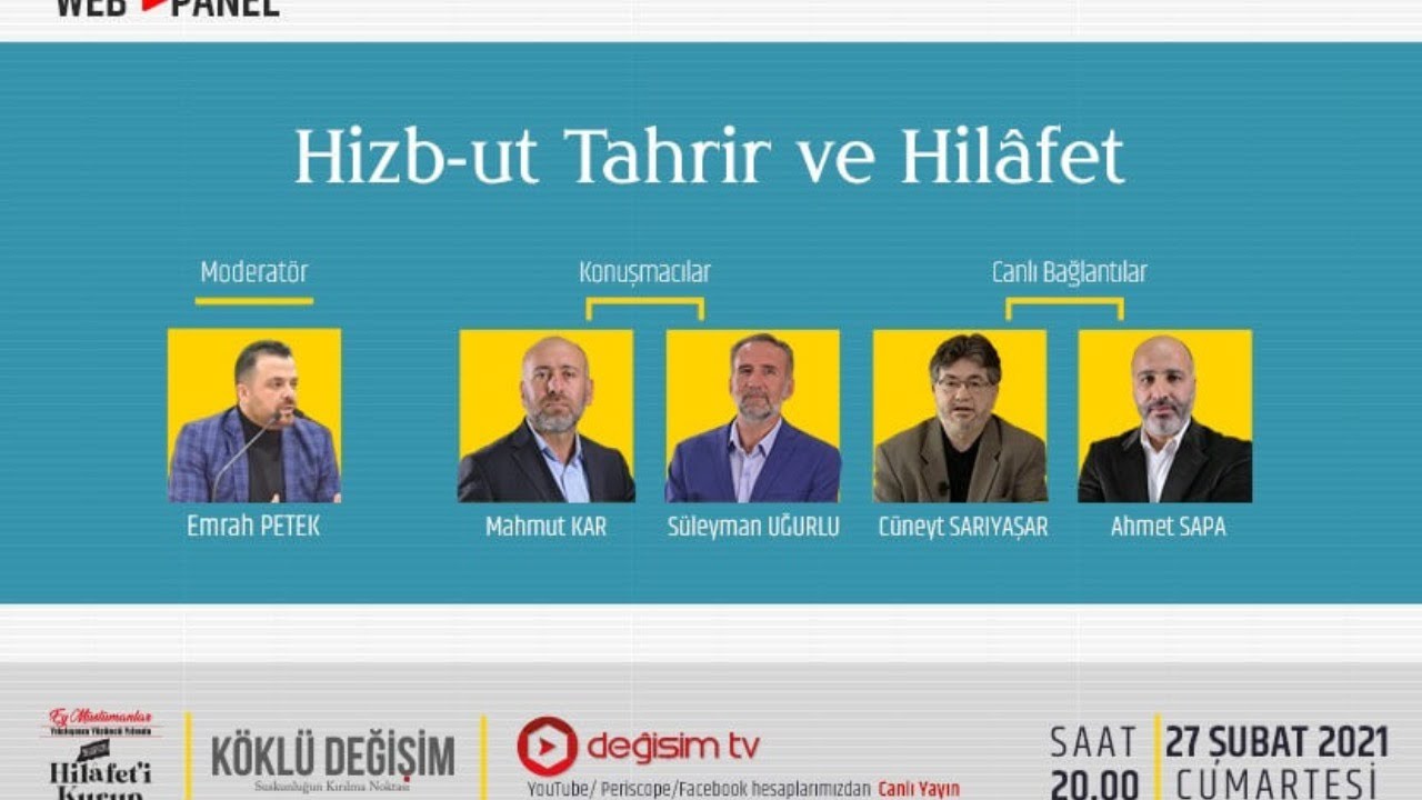 Panel: Hizb-ut Tahrir ve Hilâfet