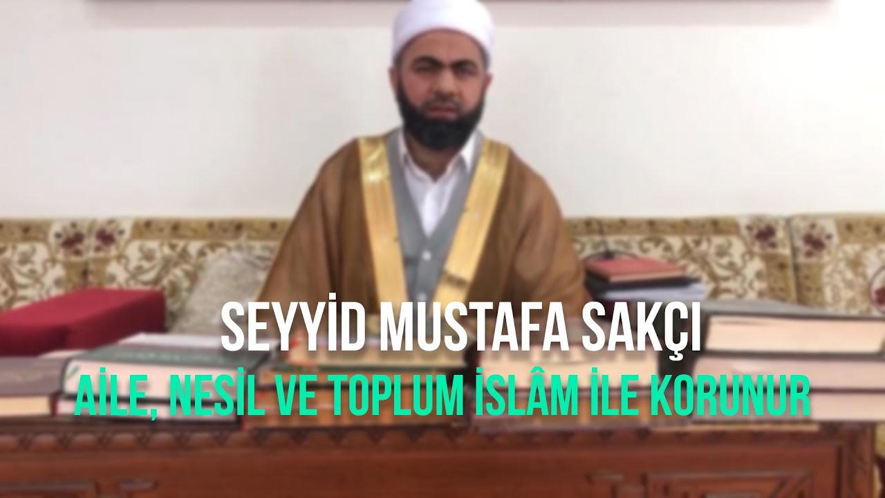 STK Röportajları - İstanbul - Aile Nesil ve Toplum İslâm ile Korunur - Seyyid Mustafa Sakçı