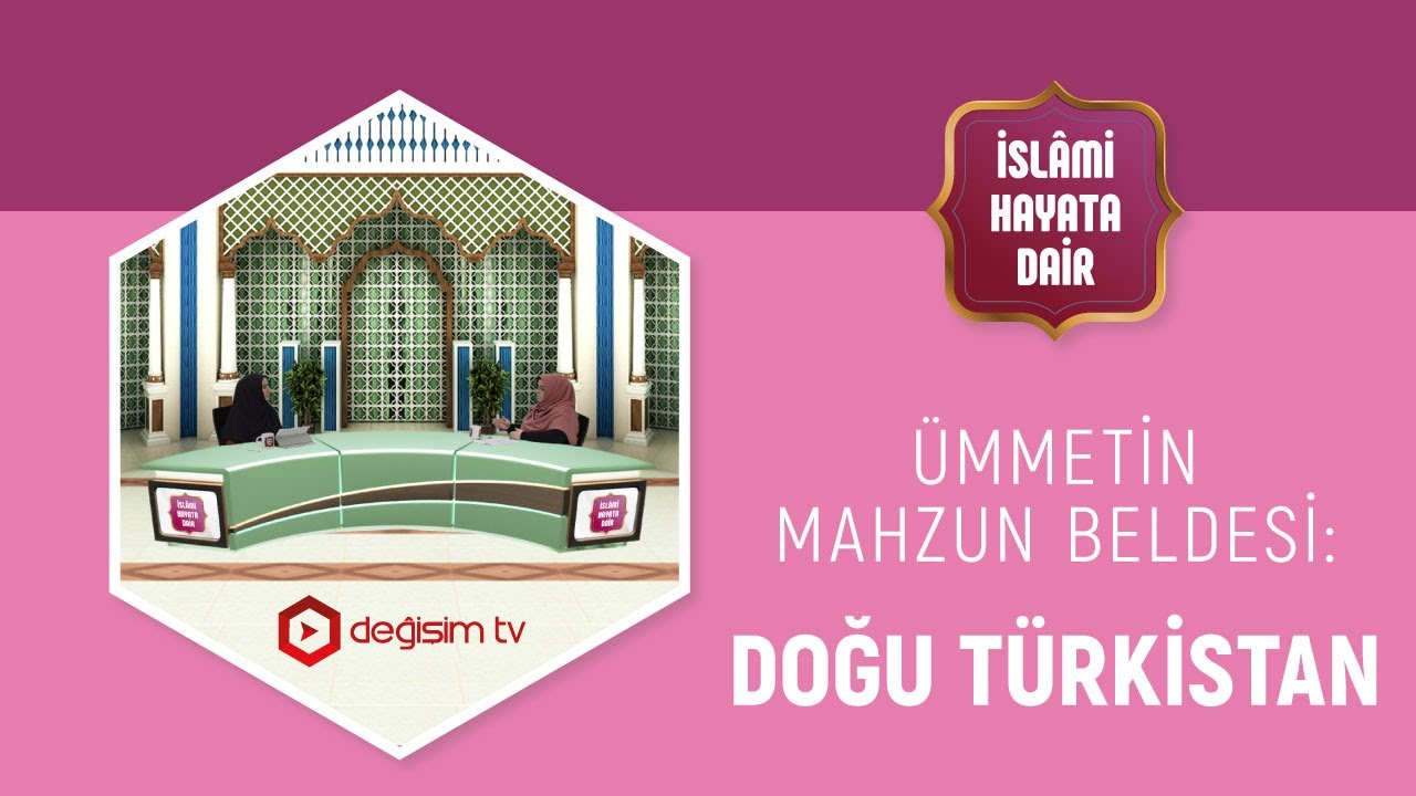 ÜMMETİN MAHZUN BELDESİ: DOĞU TÜRKİSTAN