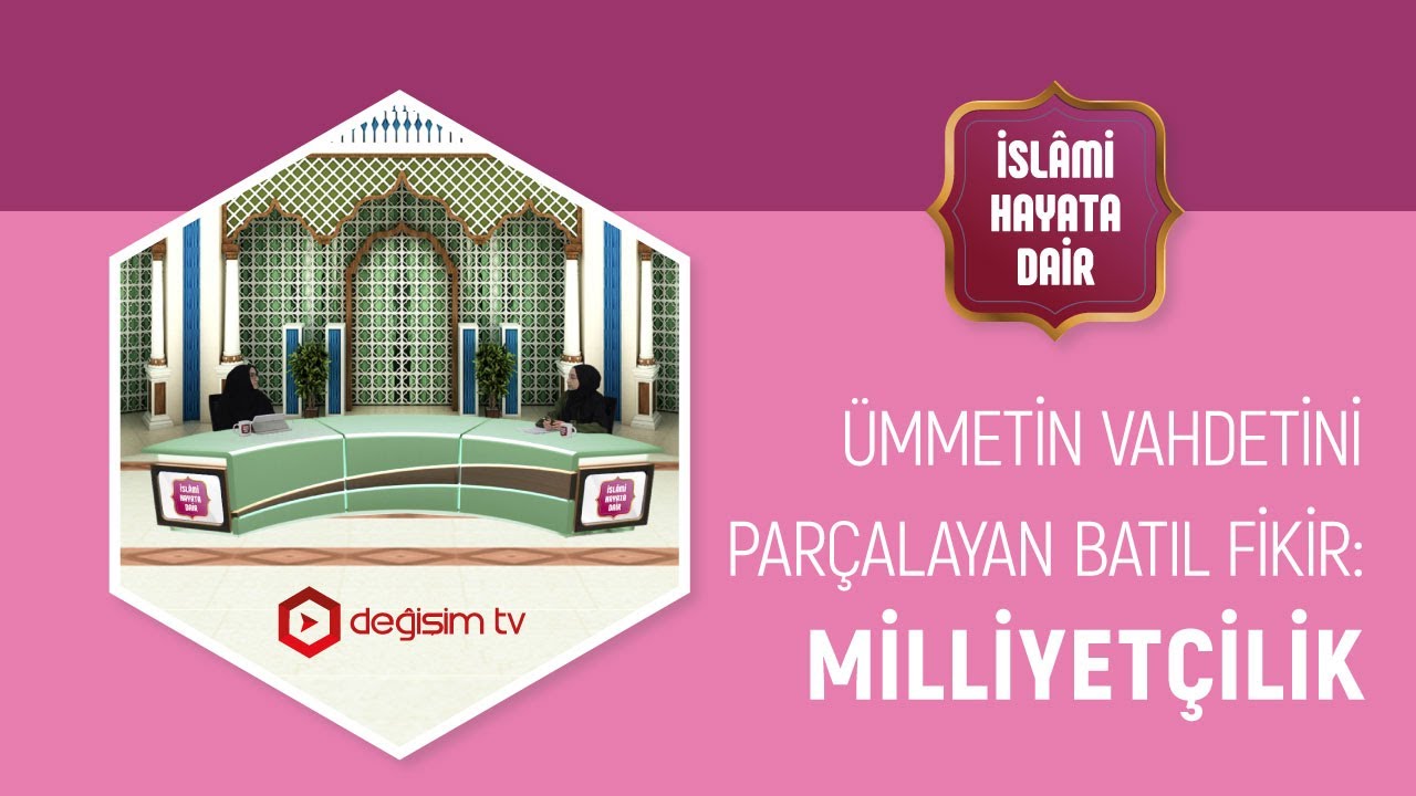 ÜMMETİN VAHDETİNİ PARÇALAYAN BATIL FİKİR: MİLLİYETÇİLİK