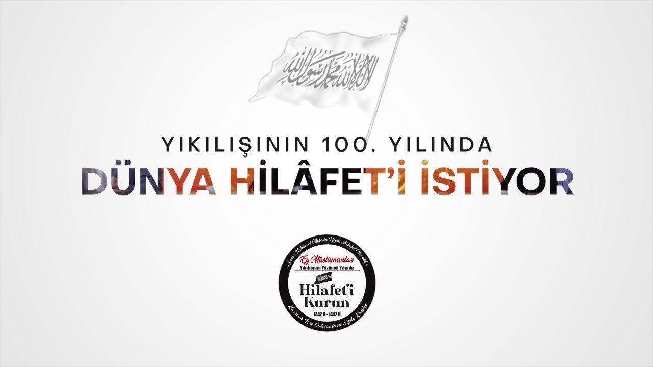 Yıkılışının 100 Yılında HİLÂFET Kampanya Faaliyetleri